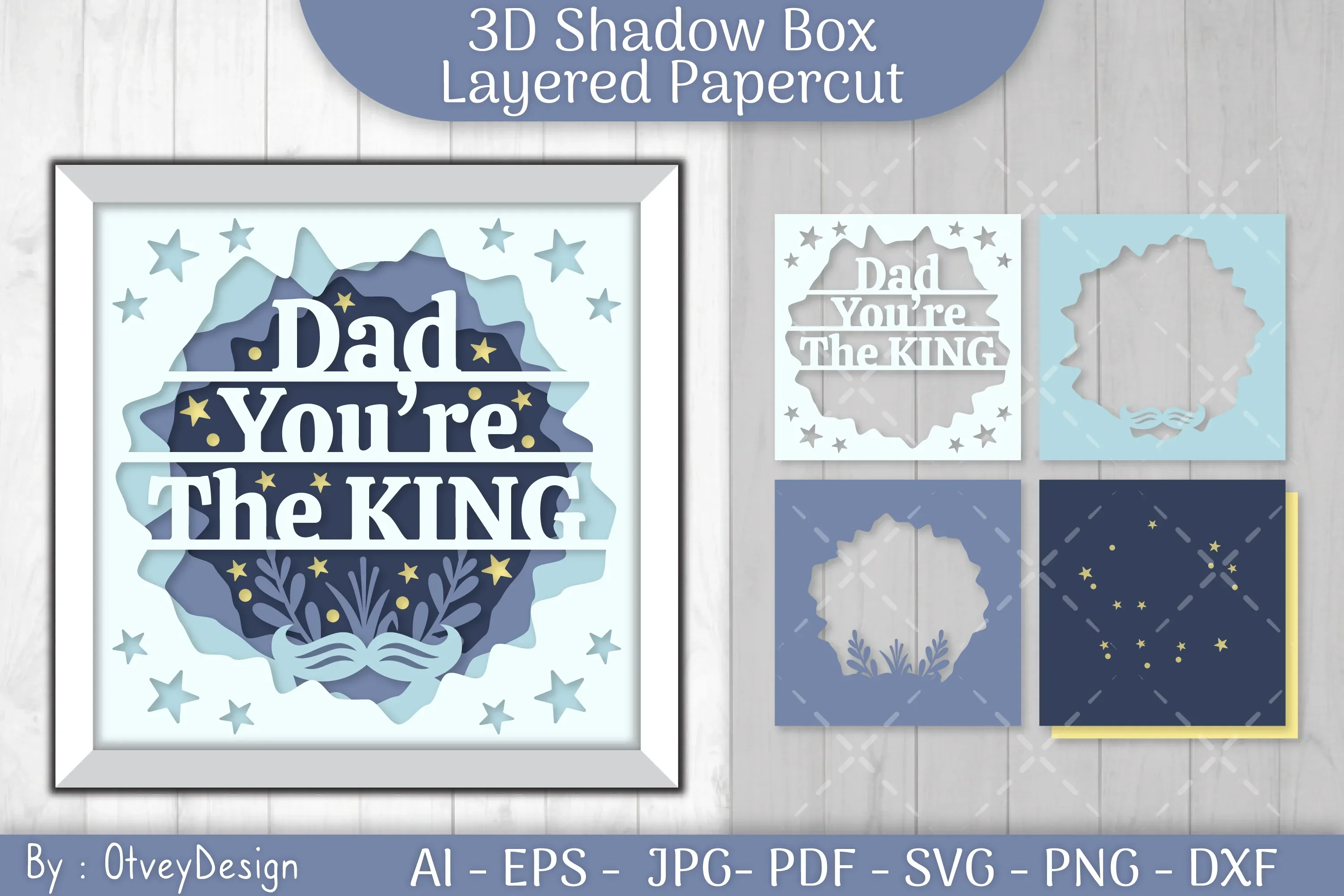 Dad You're The King 3D Shadowbox Father Layered Papercut SVG Bundle