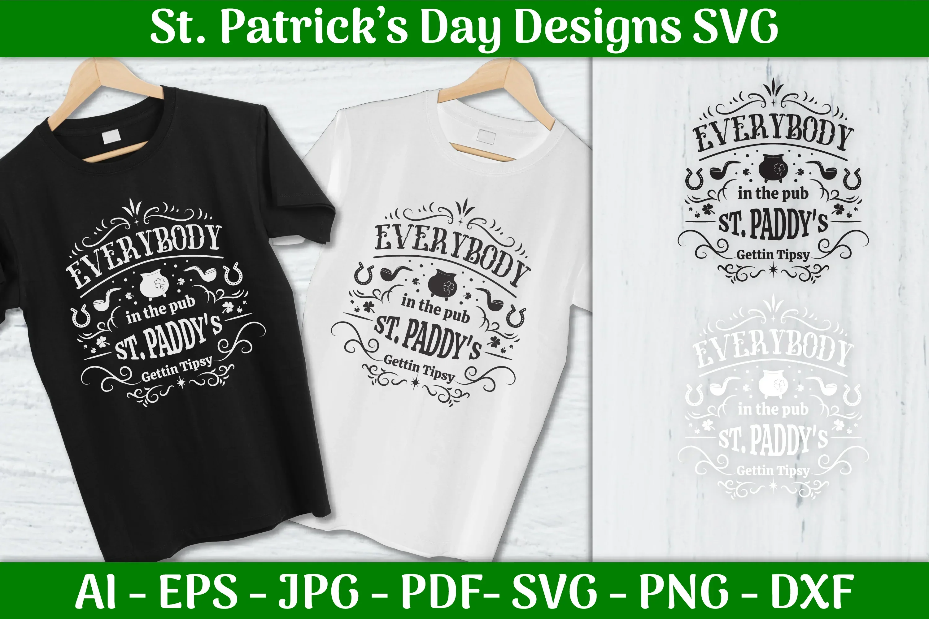 Everybody in the Pub St Patrick's Day SVG Bundle