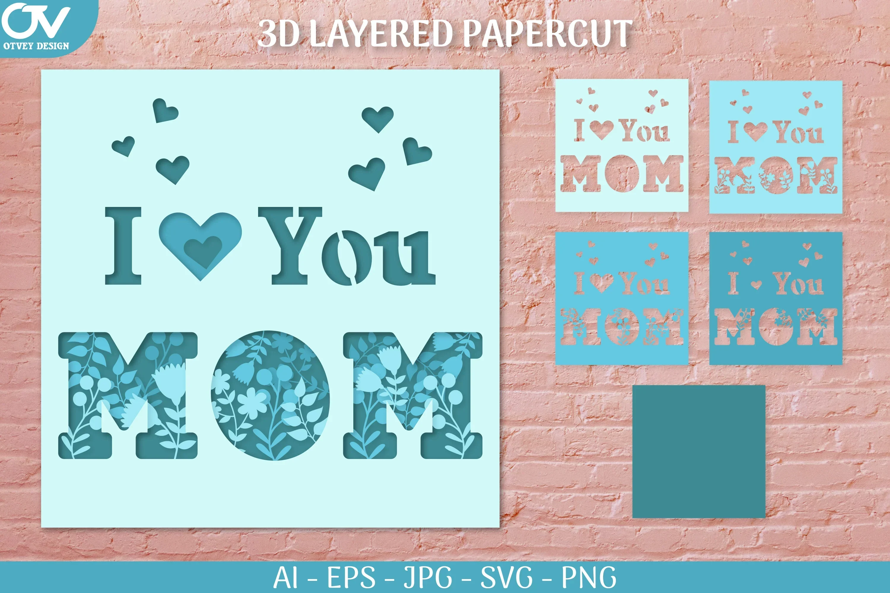 Floral I Love You Mom Papercut for Mother's Day SVG Bundle