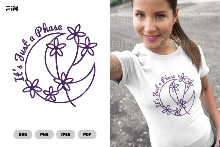 Flowers It Just Phase SVG Bundle