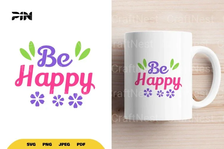 Inspirational Be Happy SVG Bundle