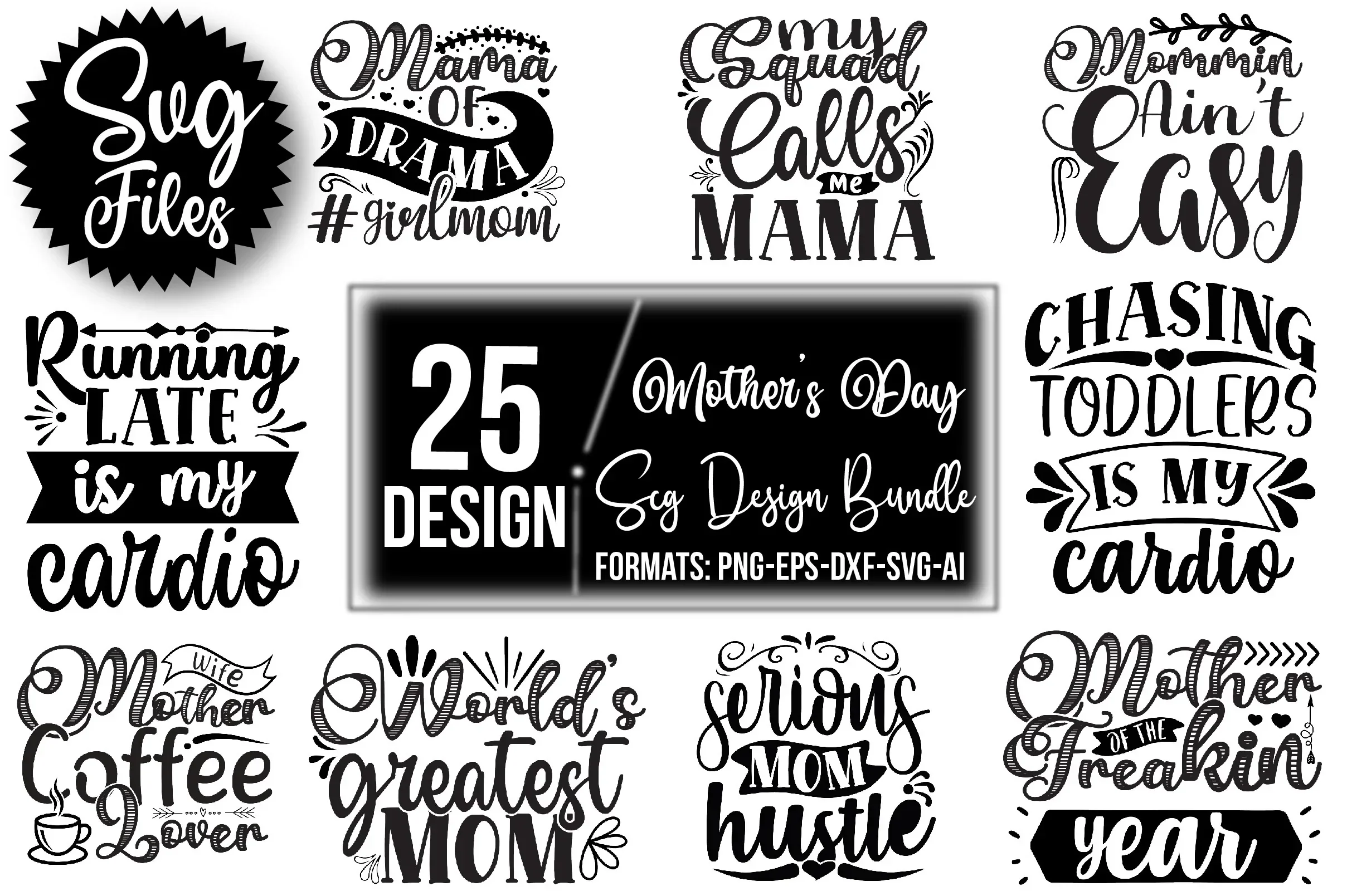 Mother‚Äôs Day SVG Bundle