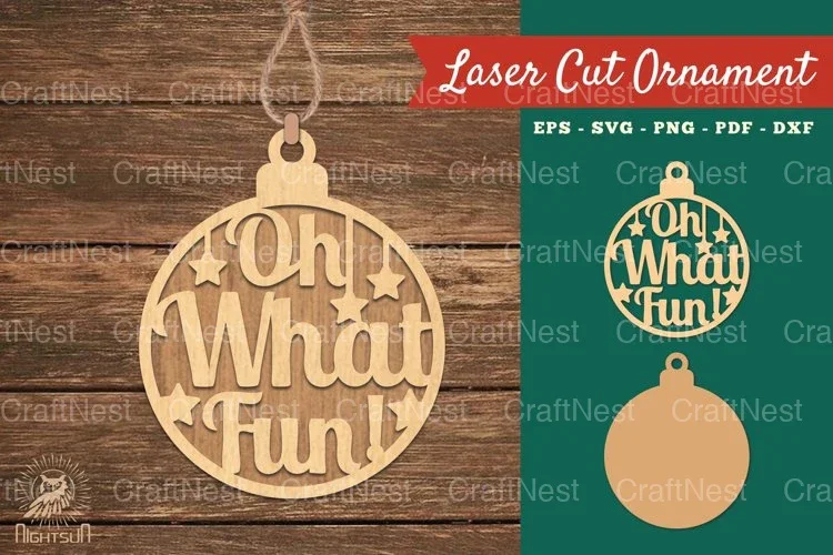 Oh What Fun Laser Cut Ornament SVG Bundle