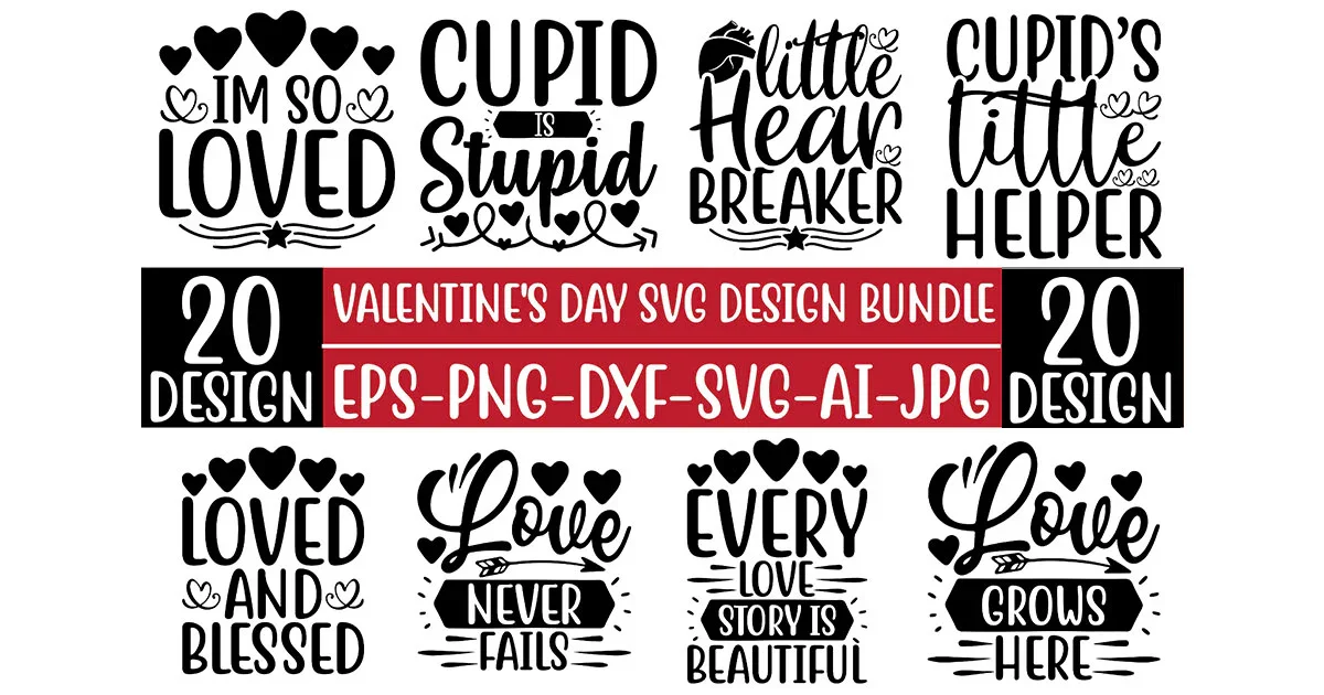 ValentineāĆĆ“s Day SVG Bundle