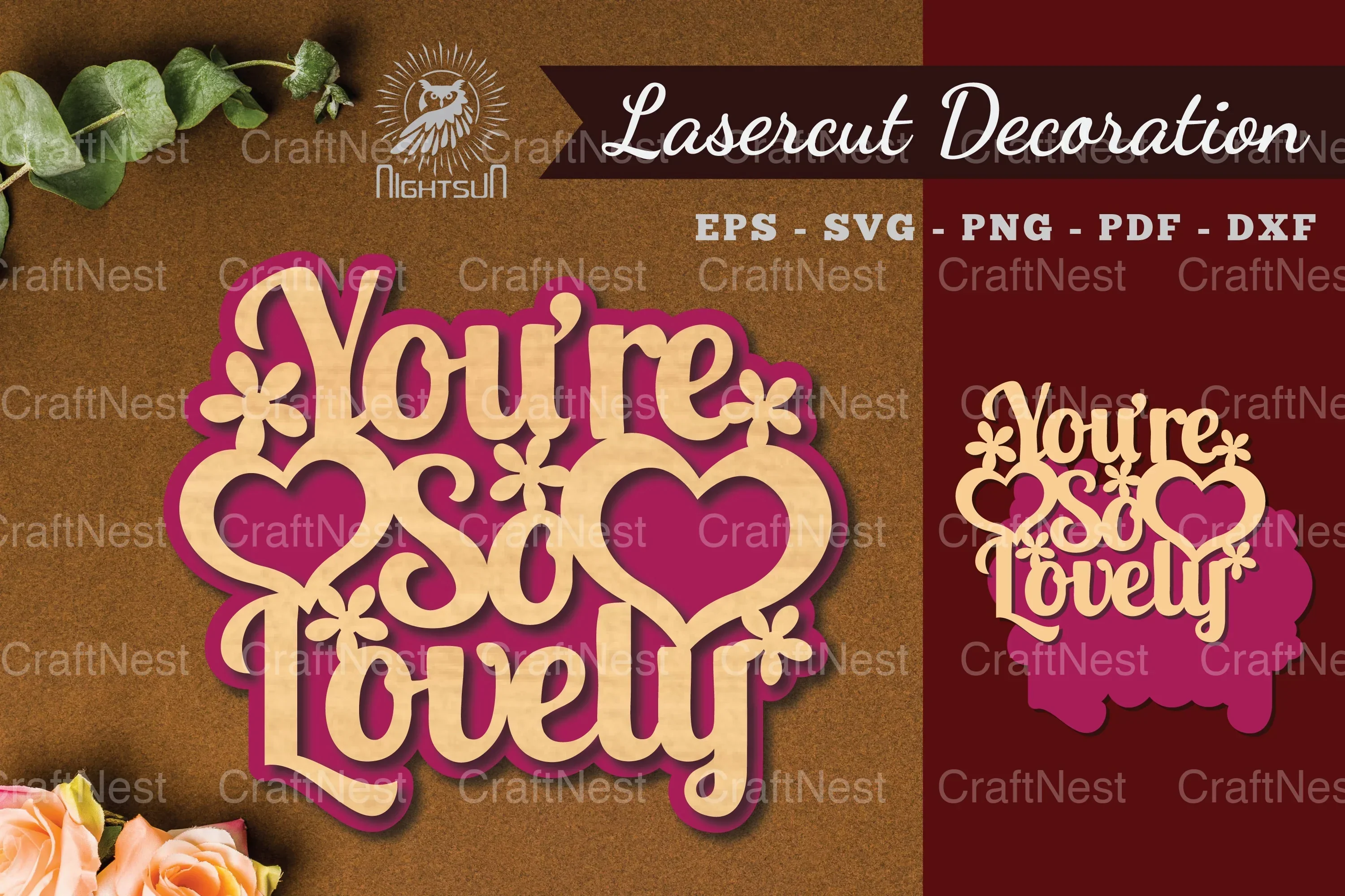 You're So Lovely Laser Cut Decoration Bundle